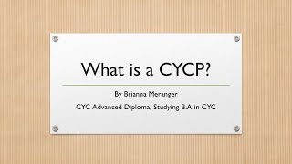 What is a CYCP?