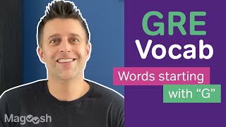 "G"- Words - GRE Vocab Wednesday