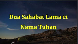 Dua Sahabat Lama 11 Nama Tuhan