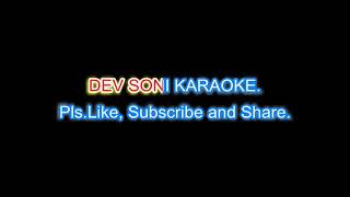 Saari duniya ka bojh hum. Karaoke with lyrics by DEV SONI. Pls. Like,Subscribe and Share.