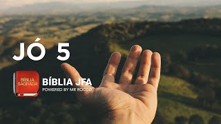 JÓ 5 - Bíblia JFA Offline