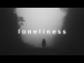 You will never be alone if someone thinks of you // Loneliness calm music