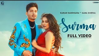 Surma : Karan Randhawa (Official Video) Rav Dhillion | New Punjabi songs 2021 | GK Digital |Geet MP3