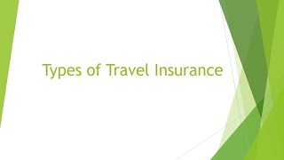 Types of Travel Insurance