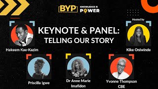 Telling Our Story: Keynote \u0026 Panel -  BYP Leadership Conference 2022