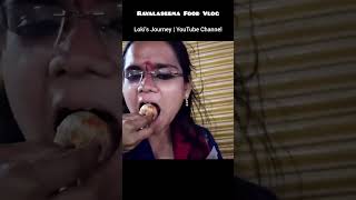 Rayalaseema Food Vlog 🍜🍱 #lokisjourney #ashortaday #shorts #rayalaseema