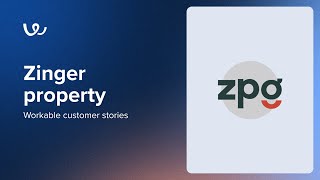 Zinger Property enhances their inclusive hiring process with Workable Video Interviews