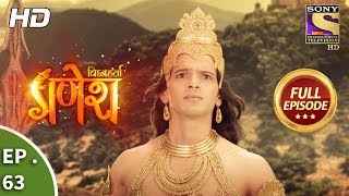 Vighnaharta Ganesh - विघ्नहर्ता गणेश - Ep 63 -  Episode - 20th November, 2017