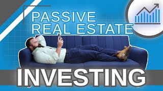 Real Estate Investing Strategies: Passive Investing in Commercial Property