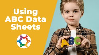 How to Use ABC Data Sheets | What ABC Stands for in ABA