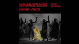 Kvng Vinci & Zerrydyl - Hausapiano (Sped Up)