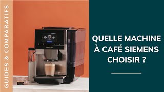 [GUIDE] Quelle machine à café Siemens choisir ?