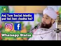 Social Media? Whatsapp Status Raza SaQib Mustafai | AK Islamic Status Official