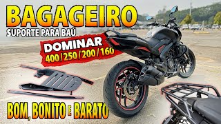 BAGAGEIRO PARA DOMINAR 400, 250, 200 e 160 - SUPORTE BAÚ