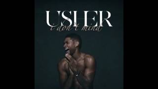 Usher - I don't mind (Lyrics)