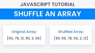 How To Shuffle An Array With Javascript