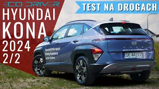 Hyundai Kona 2024 - TEST PL [2/2] - Jazda, asystenci, cennik, światła led