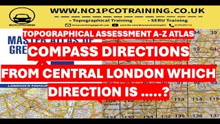 TfL TOPOGRAPHICAL COMPASS DIRECTIONS questions A-Z Atlas | 2024 | WWW.NO1PCOTRAINING.CO.UK