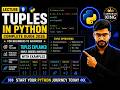 Lecture 9: Tuples in Python | Complete Guide with Examples | Python Full Course 2026