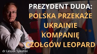 Prezydent Duda: Polska przekaże Ukrainie kompanię czołgów Leopard