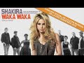 shakira featuring freshlyground waka waka esto es África oficial