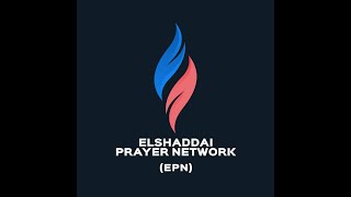 WELCOME TO ELSHADDAI PRAYER NETWORK (FRIDAY 22TH NOVEMBER 2024)