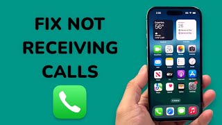iPhone Not Receiving Incoming Calls? Here’s the Fix!