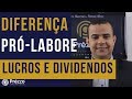 Diferença entre Pró-Labore e Retirada de Lucros - Dividendos| Prèzzo Contabilidade