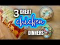 3 Great Chicken Dinners | Delicious EASY FAMILY FRIENDLY DINNERS | What's for Dinner | MEL COOP