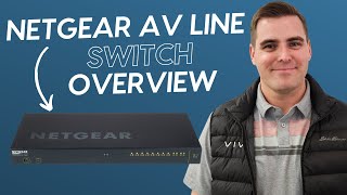 Netgear AV Line PoE Switch Overview