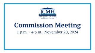 JCMH Commission Meeting November 20,2024