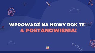 Wprowadź na nowy rok te 4 postanowienia!