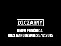 czarny @ omen pŁoŚnica boŻe narodzenie 25 12 2015