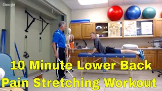 10 Minute Lower Back Pain Stretching Workout by Bob & Brad