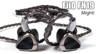 FiiO FH19 hybrid earphones review — … and magic!