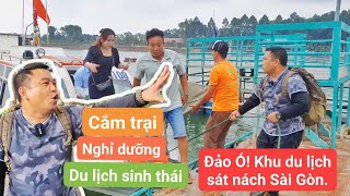 Đảo Ó Đồng Trường, địa điểm du lịch, cắm trại cực gần Sài Gòn không thể bỏ qua.