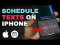How to Schedule Texts on iPhone (iOS 18)
