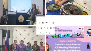 How to Infused-Oil part 1 at Philippine Consulate General Los Angeles 3/26/24