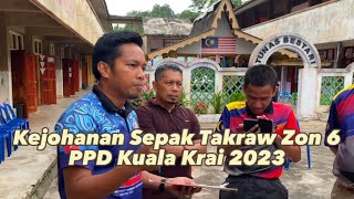 Episod Khas: Kejohanan Sepak Takraw Peringkat Zon 6 PPD Kuala Krai 2023