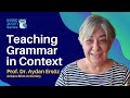 TEACHING GRAMMAR IN CONTEXT