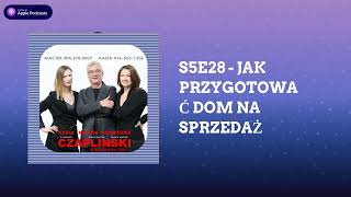 S5E28 - JAK PRZYGOTOWAĆ DOM NA SPRZEDAŻ | DOMATOR Team