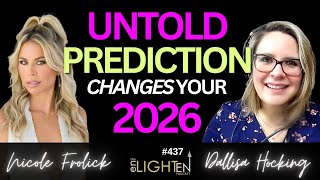 437: TOP PSYCHIC Reveals Global Changes Most Won’t See Coming | Dallisa Hocking | Enlighten Up