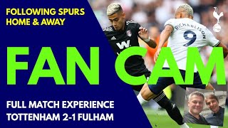 FAN CAM: Tottenham 2-1 Fulham: Goals From Hojbjerg and Kane, Meeting Conte, Kane, Son & Richarlison