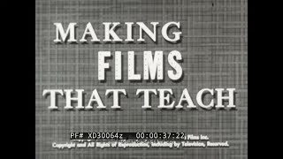 " MAKING FILMS THAT TEACH " 1954 ENCYCLOPEDIA BRITANNICA 16mm FILMS 25th ANNIVERSARY XD30064z