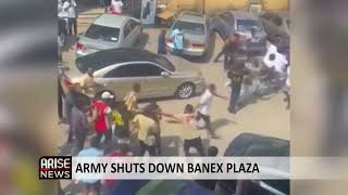 ARMY SHUTS DOWN BANEX PLAZA