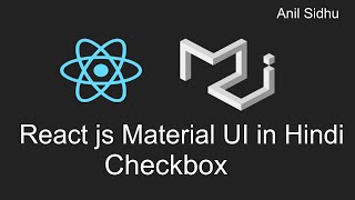 Reactjs material ui tutorial in Hindi #5 checkbox