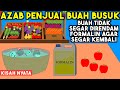 AZAB PENJUAL BUAH PAKAI BUAH-BUAHAN BUSUK YANG DIOLAH KEMBALI DENGAN FORMALIN! | SINETRON AZAB