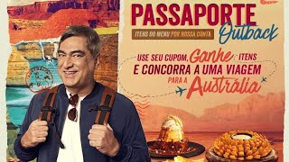 TUDO SOBRE PROMOÇÃO NO OUTBACK - PASSAPORTE OUTBACK GANHE CUPOM PARA COMER DE GRAÇA!