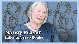 Nancy Fraser on capitalism, gender oppression, Marxism, and the post-left populist moment