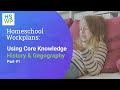 Homeschooling with Core Knowledge History & Geography Curriculum: Part 1